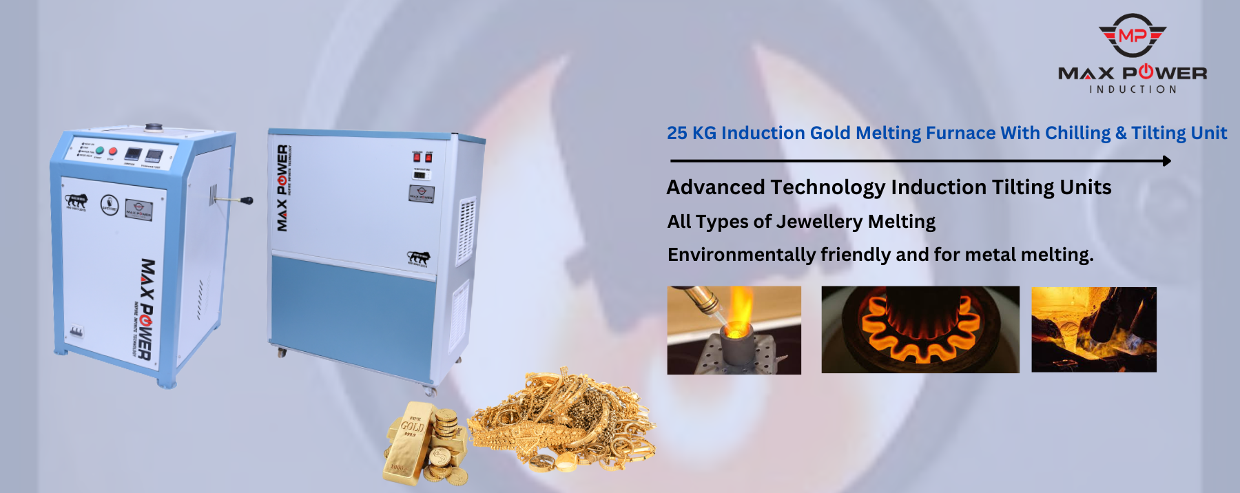 25 KG INDUCTION GOLD MELTING FURNACE WITH CHILLING TILTING UNIT MANUFACTURERS IN KERALA